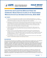 Cover of Identifying and Classifying Medicaid Home and Community-Based Services Claims in the Transformed Medicaid Statistical Information System, 2016-2020