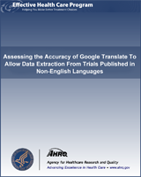 Cover of Assessing the Accuracy of Google Translate to Allow Data Extraction From Trials Published in Non-English Languages