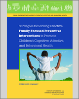 Cover of Strategies for Scaling Effective Family-Focused Preventive Interventions to Promote Children's Cognitive, Affective, and Behavioral Health