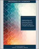 Cover of Implementing and Evaluating Genomic Screening Programs in Health Care Systems