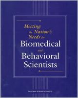 Cover of Meeting the Nation's Needs for Biomedical and Behavioral Scientists