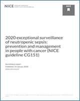 Cover of 2020 exceptional surveillance of neutropenic sepsis: prevention and management in people with cancer (NICE guideline CG151)