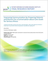 Cover of Improving Communication by Preparing Patients and Doctors for a Conversation about Care Goals for Serious Illness