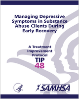 Cover of Managing Depressive Symptoms in Substance Abuse Clients During Early Recovery