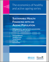 Cover of Sustainable Health Financing with an Ageing Population