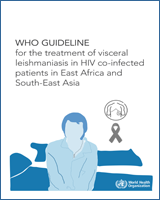 Cover of WHO guideline for the treatment of visceral leishmaniasis in HIV co-infected patients in East Africa and South-East Asia