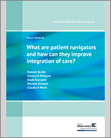 Cover of What are patient navigators and how can they improve integration of care?