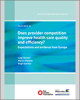 Cover of Does provider competition improve health care quality and efficiency?