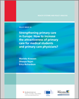 Cover of Strengthening primary care in Europe: How to increase the attractiveness of primary care for medical students and primary care physicians?